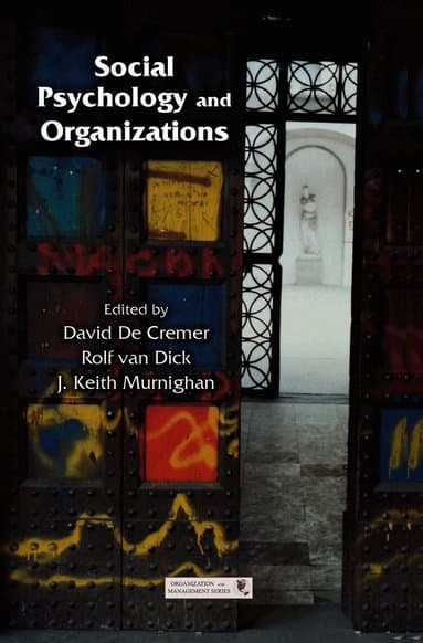 Social Psychology and Organizations