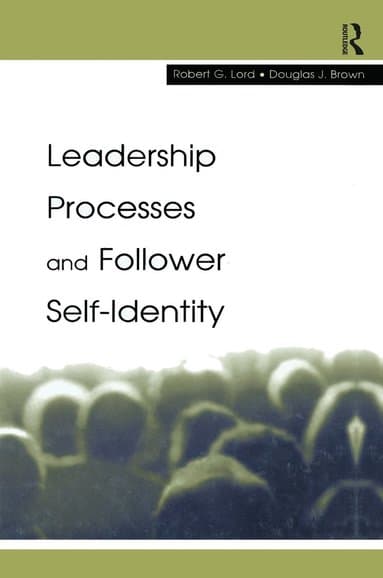Leadership Processes and Follower Self-identity