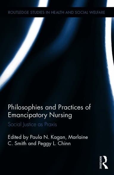Philosophies and Practices of Emancipatory Nursing