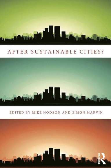 After Sustainable Cities?