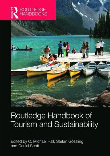 Routledge Handbook of Tourism and Sustainability