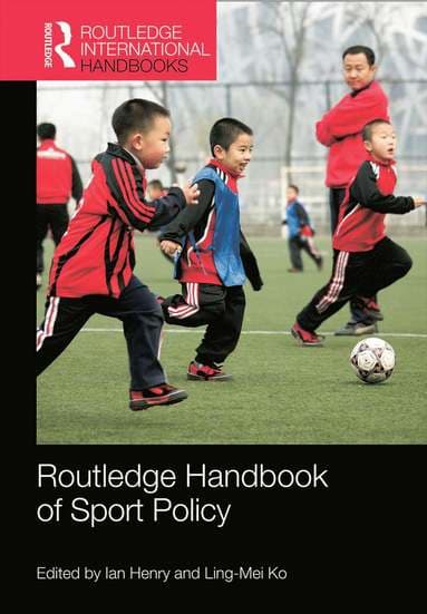 Routledge Handbook of Sport Policy