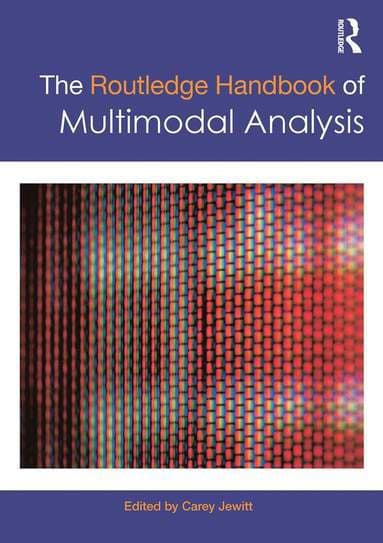 Routledge Handbook of Multimodal Analysis