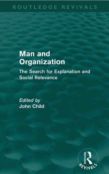 Man and Organization (Routledge Revivals)