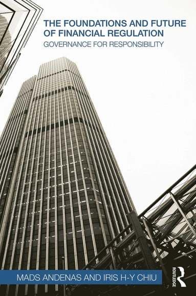 Foundations and Future of Financial Regulation