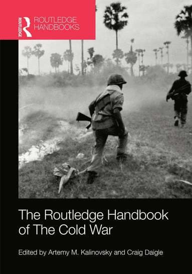 Routledge Handbook of the Cold War