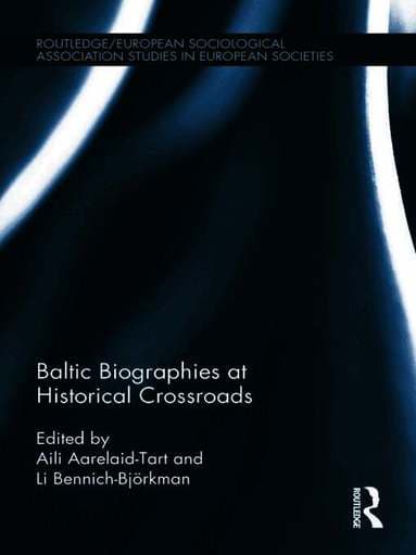 Baltic Biographies at Historical Crossroads