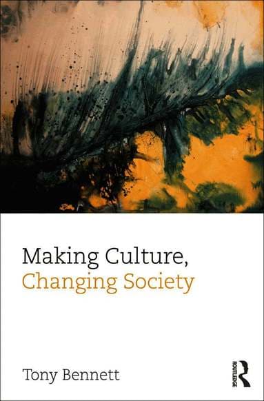 Making Culture, Changing Society