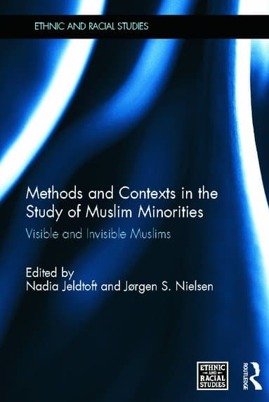Methods and Contexts in the Study of Muslim Minorities