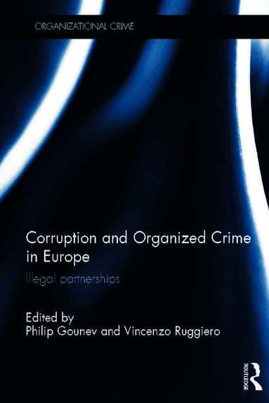 Corruption and Organized Crime in Europe