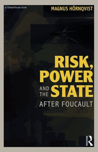 Risk, Power and the State