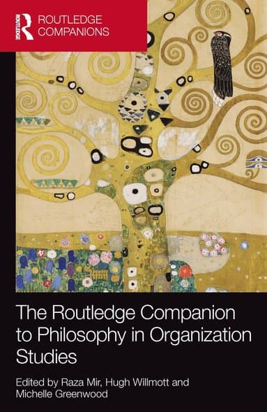 Routledge Companion to Philosophy in Organization Studies