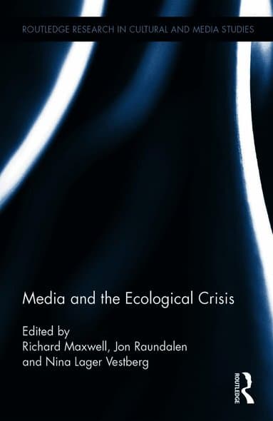 Media and the Ecological Crisis