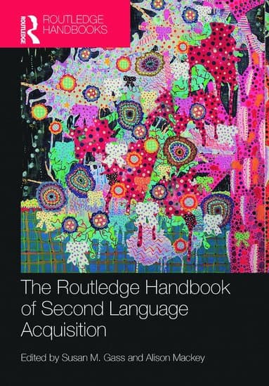 Routledge Handbook of Second Language Acquisition