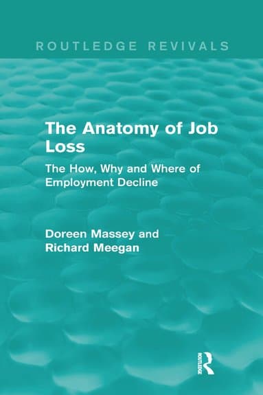 Anatomy of Job Loss (Routledge Revivals)