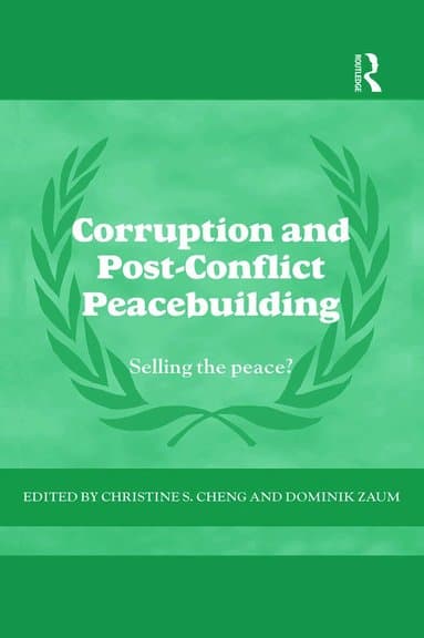 Corruption and Post-Conflict Peacebuilding