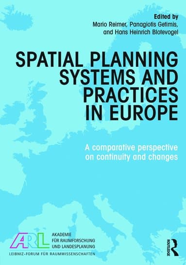 Spatial Planning Systems and Practices in Europe