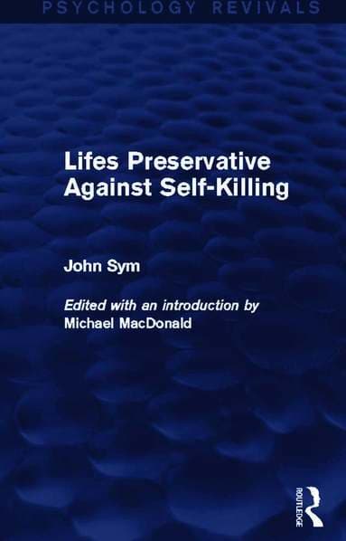 Lifes Preservative Against Self-Killing (Psychology Revivals)