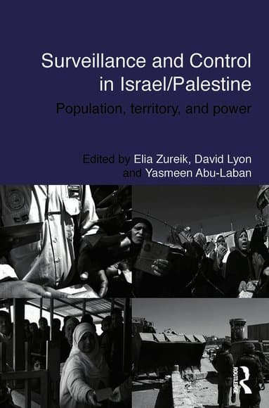 Surveillance and Control in Israel/Palestine