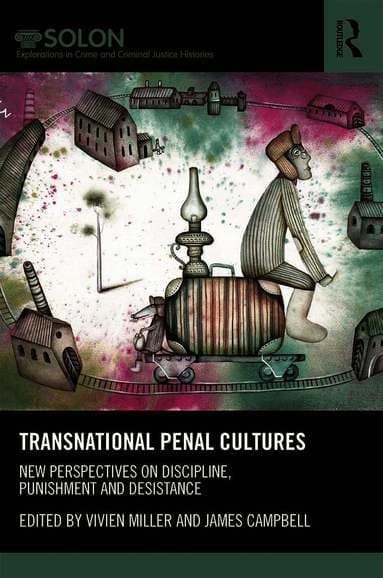 Transnational Penal Cultures