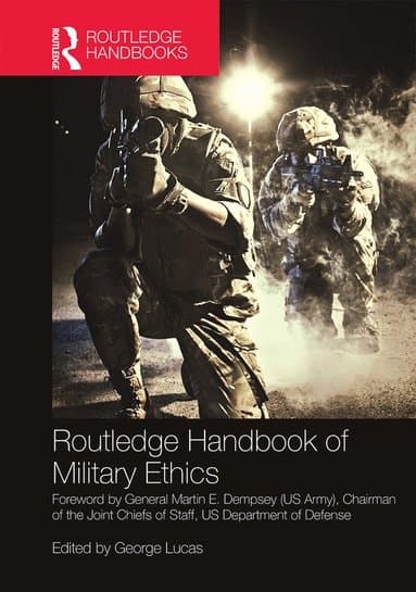 Routledge Handbook of Military Ethics