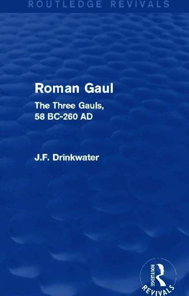 Roman Gaul (Routledge Revivals)