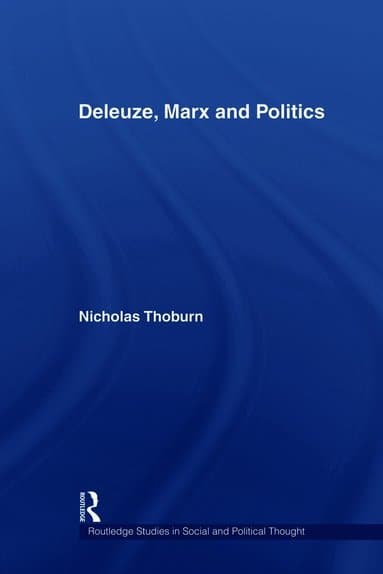 Deleuze, Marx and Politics