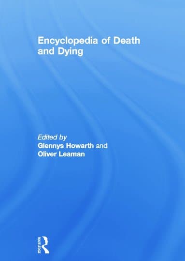 Encyclopedia of Death and Dying
