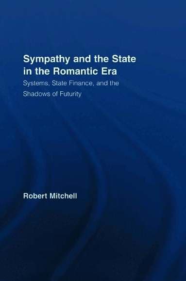 Sympathy and the State in the Romantic Era