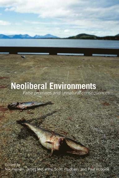 Neoliberal Environments