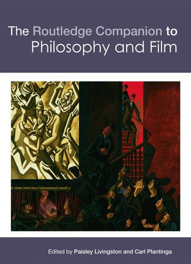 Routledge Companion to Philosophy and Film