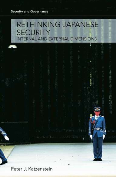 Rethinking Japanese Security