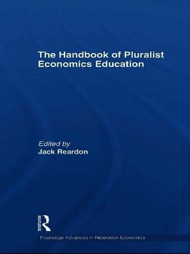 Handbook of Pluralist Economics Education