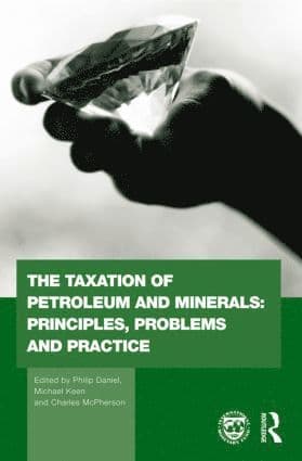 Taxation of Petroleum and Minerals