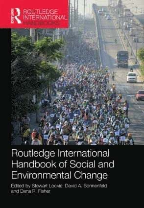 Routledge International Handbook of Social and Environmental Change