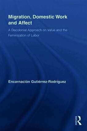 Migration, Domestic Work and Affect