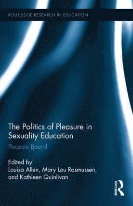 Politics of Pleasure in Sexuality Education