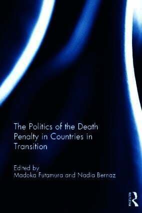Politics of the Death Penalty in Countries in Transition