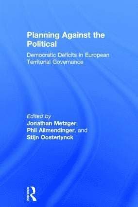 Planning Against the Political