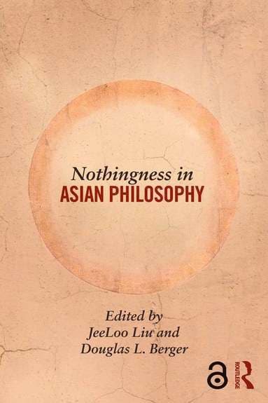 Nothingness in Asian Philosophy