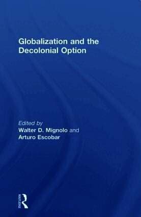 Globalization and the Decolonial Option
