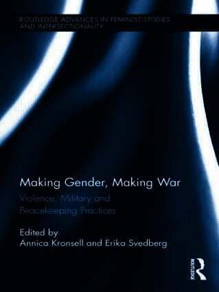 Making Gender, Making War