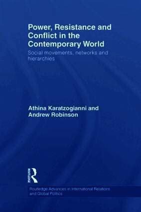 Power, Resistance and Conflict in the Contemporary World