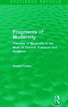 Fragments of Modernity (Routledge Revivals)
