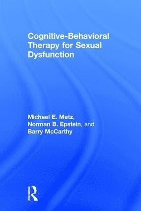 Cognitive-Behavioral Therapy for Sexual Dysfunction