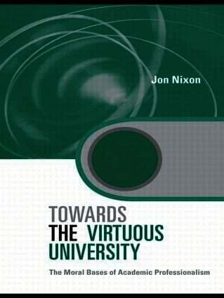 Towards the Virtuous University