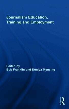 Journalism Education, Training and Employment