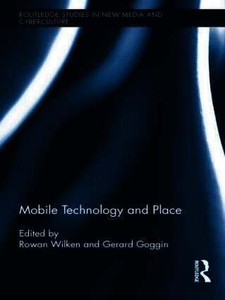 Mobile Technology and Place