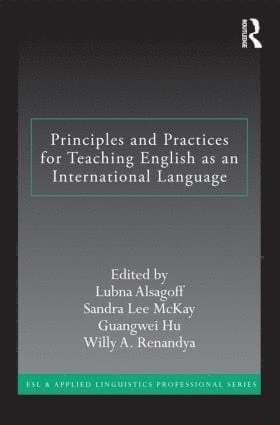 Principles and Practices for Teaching English as an International Language