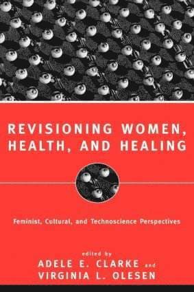 Revisioning Women, Health and Healing
